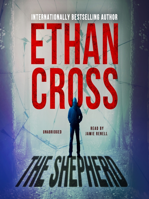 Title details for The Shepherd by Ethan Cross - Wait list
